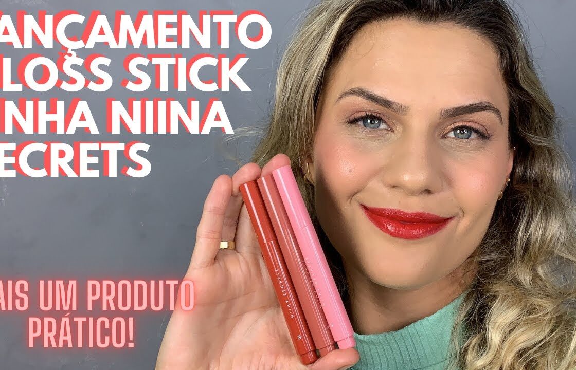 BATOM GLOSS STICK NIINA SECRETS - RESENHA