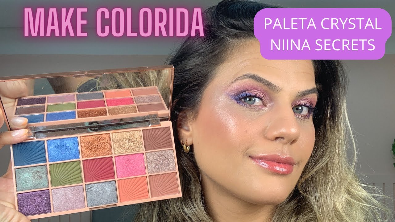 MAKE COLORIDA usando a PALETA CRYSTAL da NIINA SECRETS | MAKE INSPIRADA na CARTELA PRIMAVERA QUENTE