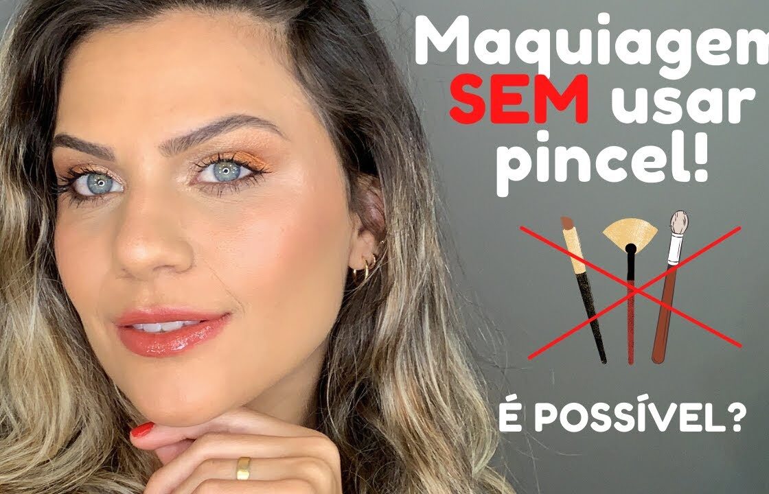 MAKE COMPLETA SEM PINCEL - [ maquiagem prática e fácil ]