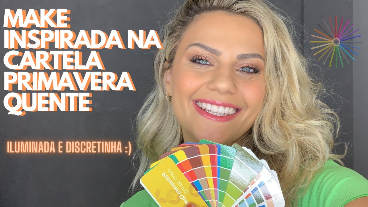 MAKE ILUMINADA e NEUTRA inspirada na CARTELA PRIMAVERA QUENTE - COLORAÇÃO PESSOAL BÁ FALCO