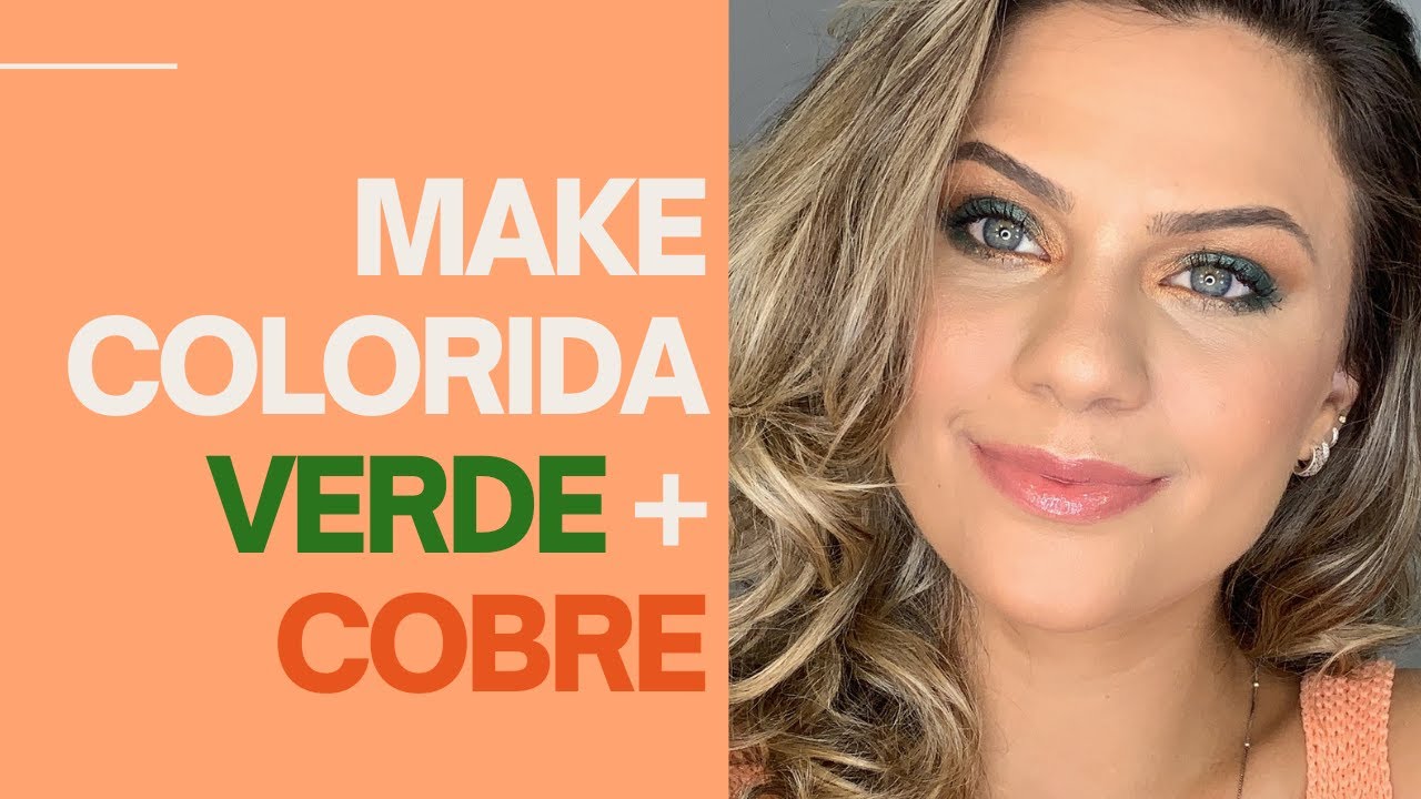 MAQUIAGEM COLORIDA [ VERDE + COBRE ]