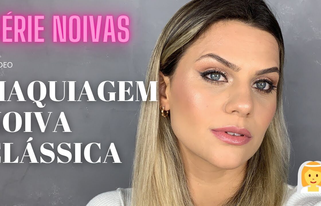 MAQUIAGEM PARA NOIVA CLASSICA | SIMPLES