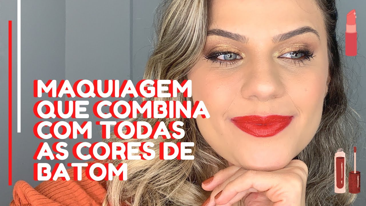 MAQUIAGEM que combina com todas as CORES de BATOM [ MAKE CLÁSSICA PARA FESTA ]