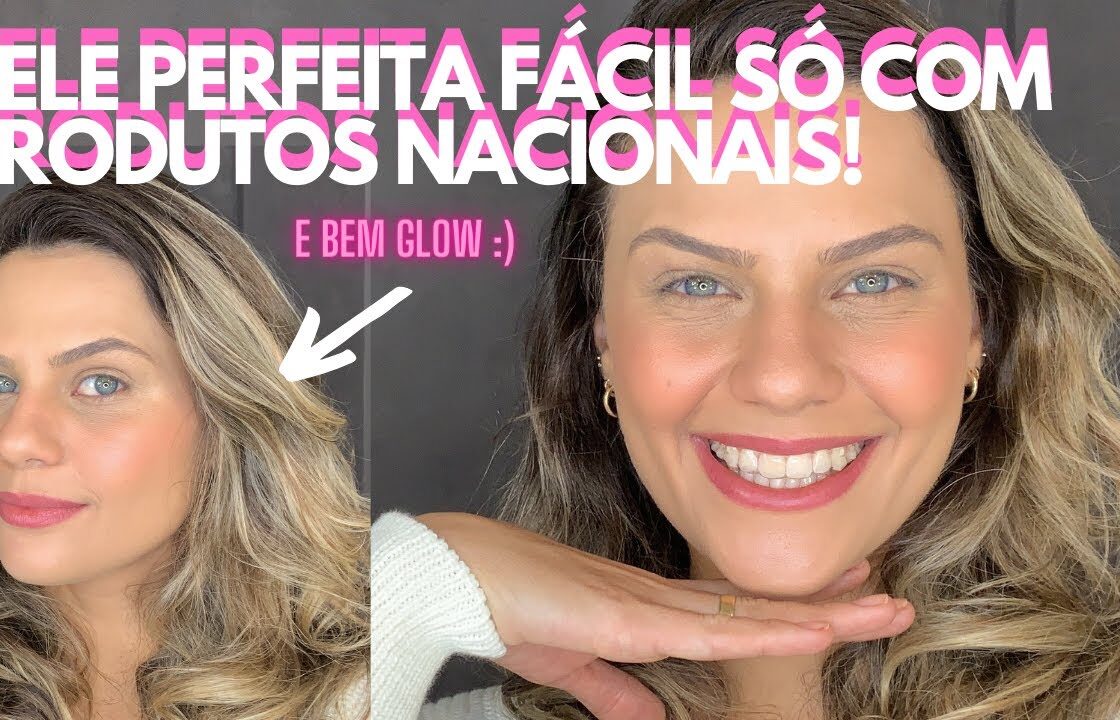 PELE PERFEITA só com PRODUTOS NACIONAIS ! MEUS QUERIDINHOS BARATINHOS :)