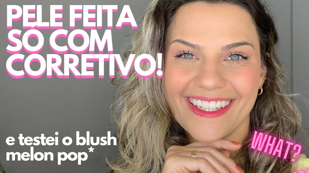 PELE feita SÓ com CORRETIVO + TESTEI O BLUSH MELON POP da RK BY KISS