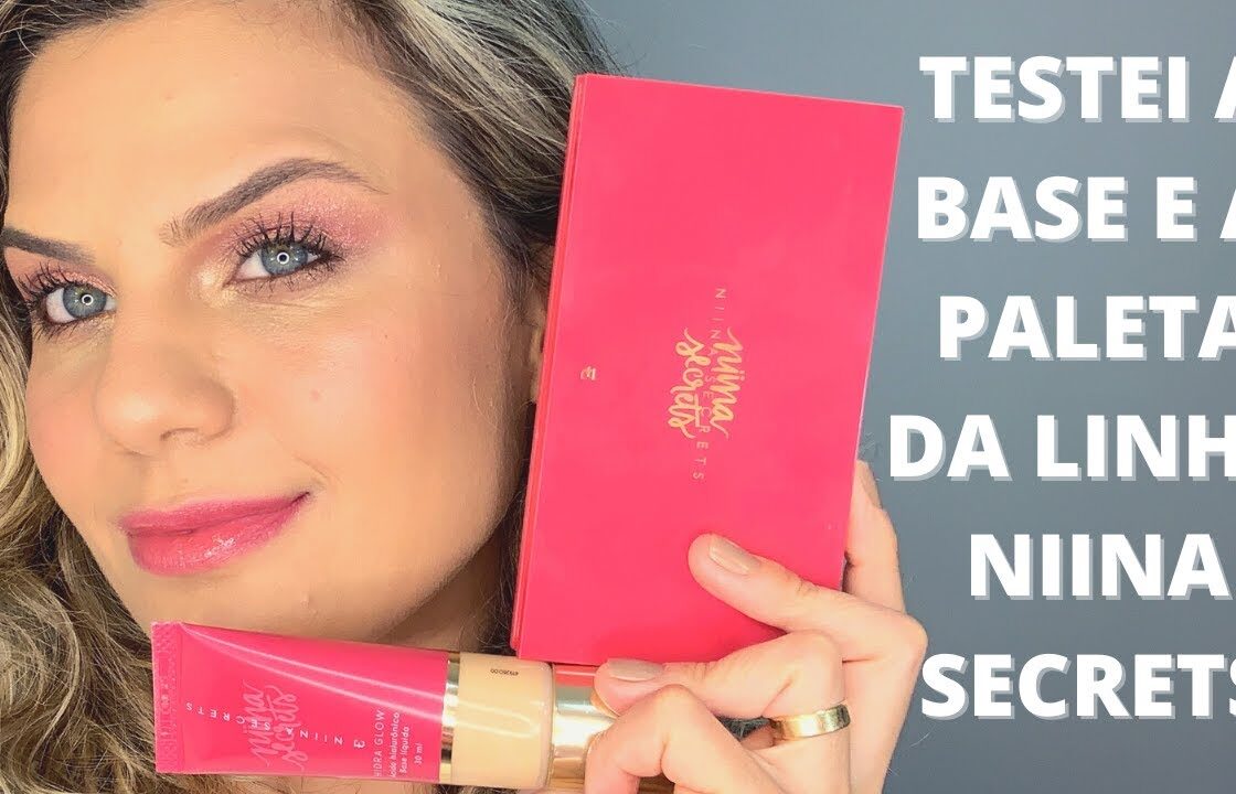 TESTEI A BASE E A PALETA DE SOMBRA DA NIINA SECRETS E A BASE