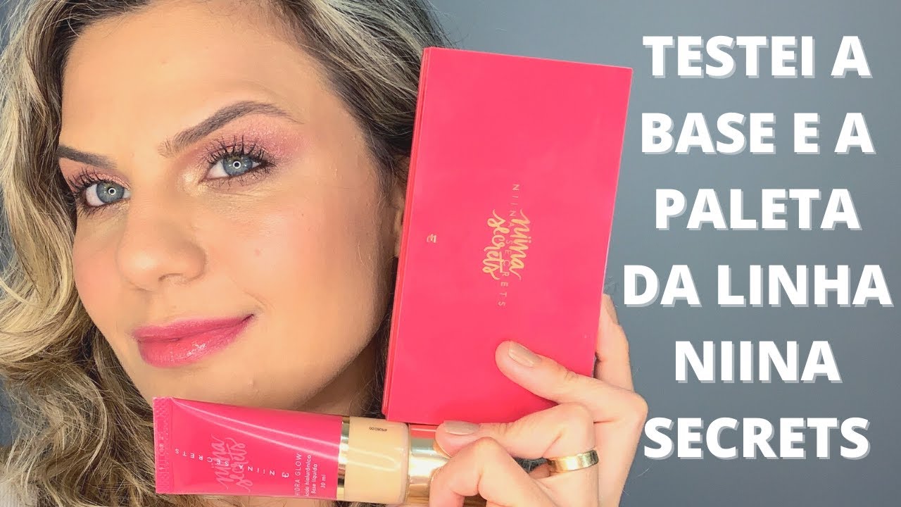 TESTEI A BASE E A PALETA DE SOMBRA DA NIINA SECRETS E A BASE