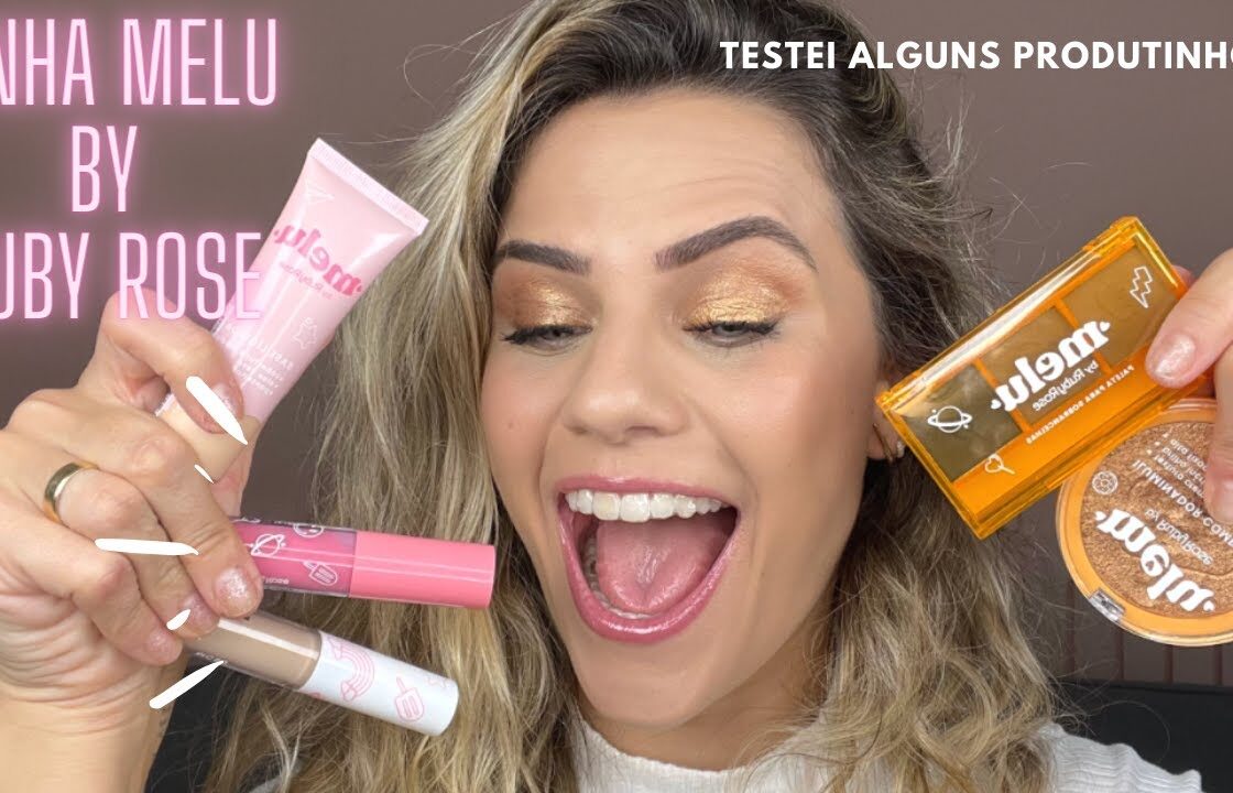 TESTEI A LINHA MELU RUBY ROSE
