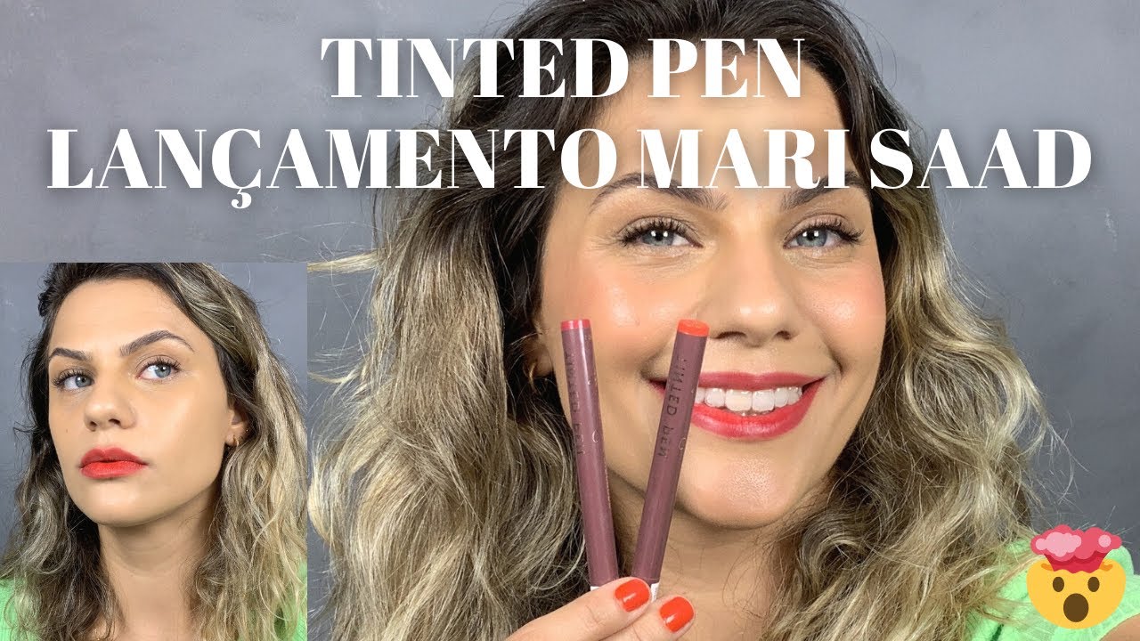 TESTEI O LANÇAMENTO linha Mari Saad TINTED PEN