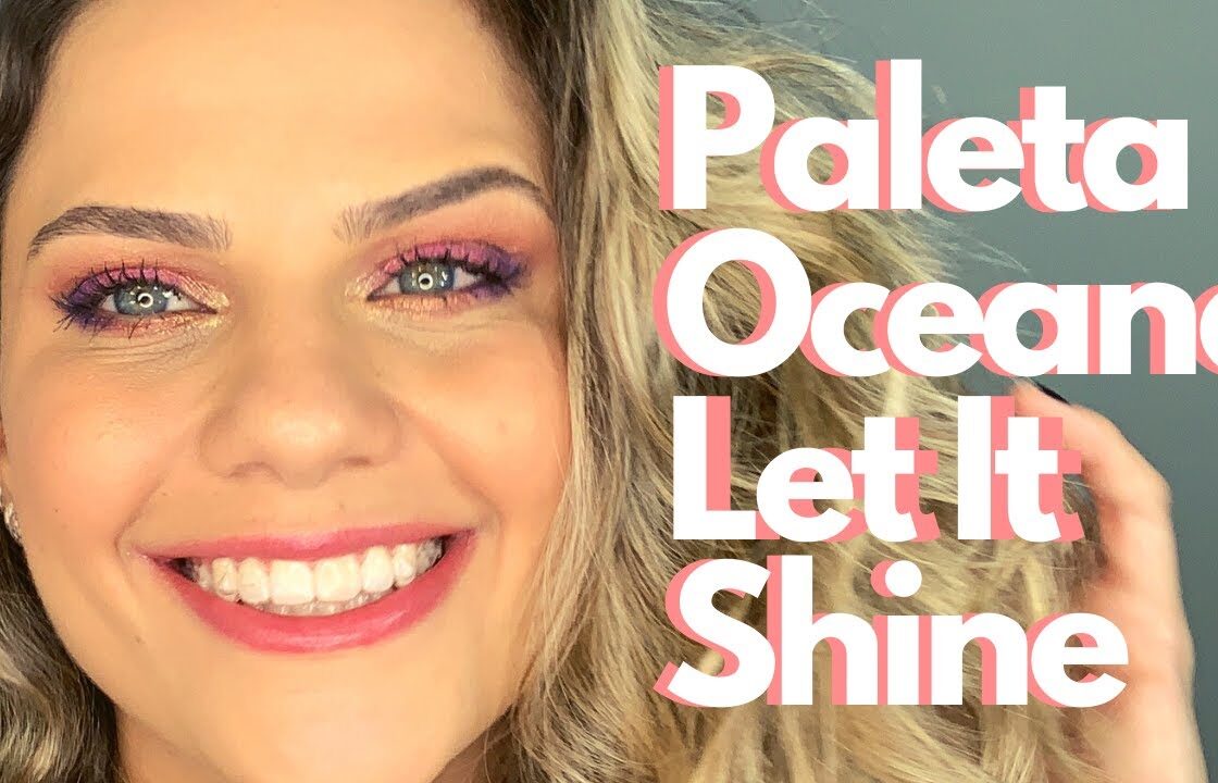 TESTEI TODAS AS CORES DA PALETA DA OCEANE - LET IT SHINE TUDO DE UMA VEZ ! [ MAKE TOOODA COLORIDA ]