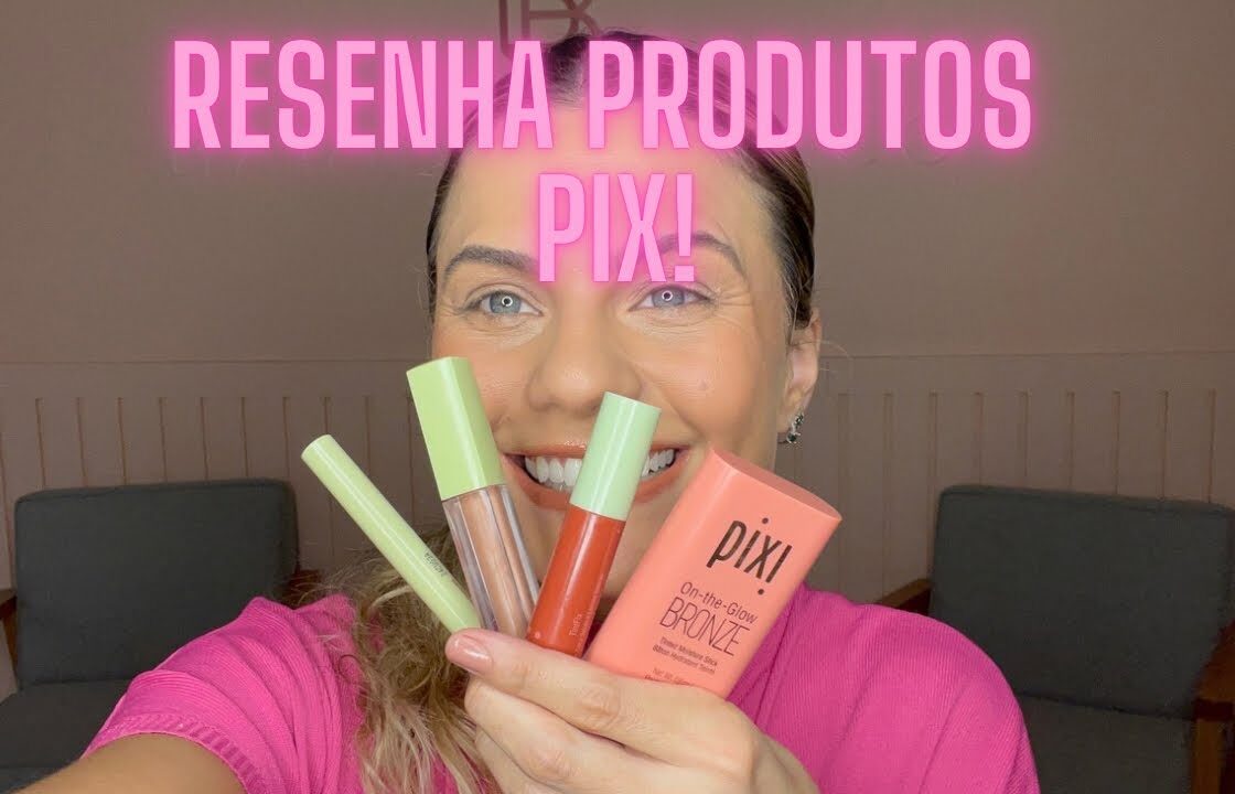 TESTANDO PRODUTOS da PIXI | PIX!