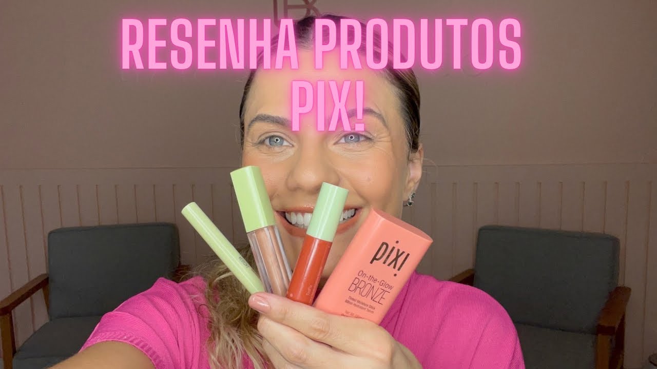 TESTANDO PRODUTOS da PIXI | PIX!