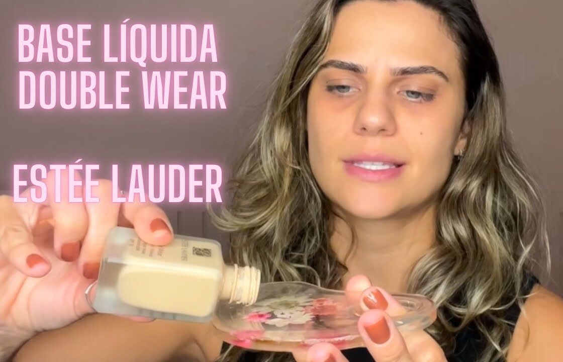 TESTANDO A BASE LÍQUIDA DOUBLE WEAR ESTEE LAUDER