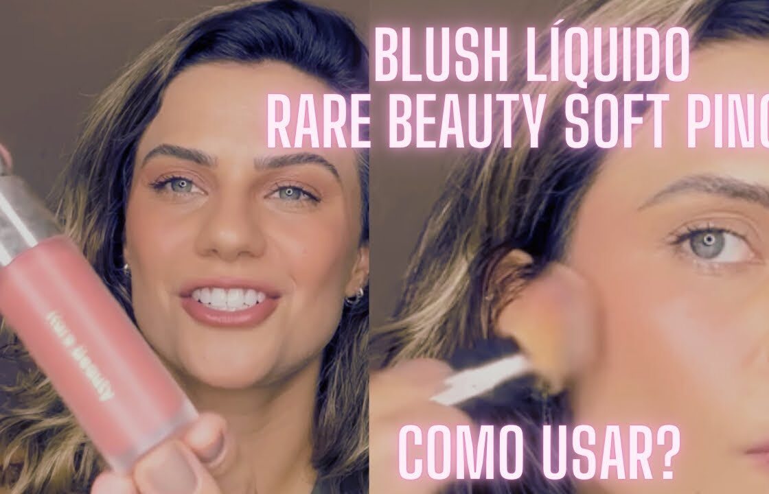COMO USAR BLUSH LÍQUIDO RARE BEAUTY SOFT PINCH