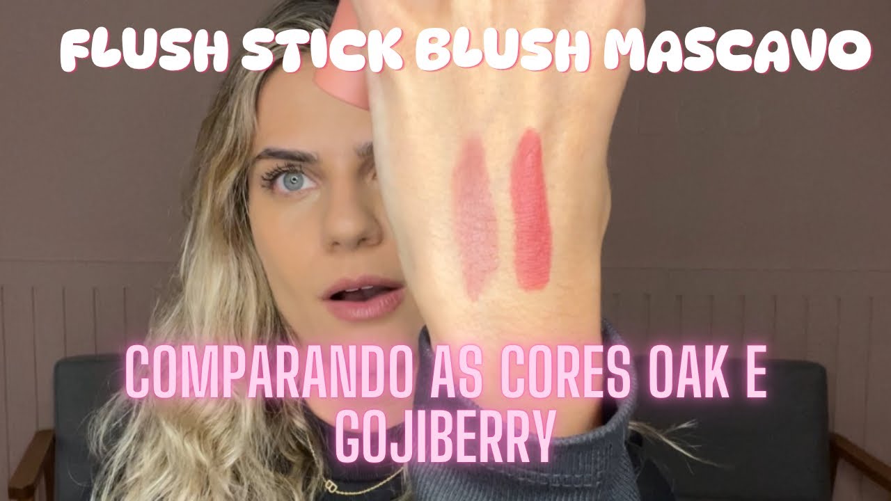 COMPARANDO AS CORES DO BLUSH STICK MASCAVO | OAK e GOJIBERRY
